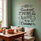 Vinilos Decorativos: Ici Tombent en Ruine les Merveilles de la Cuisine 12