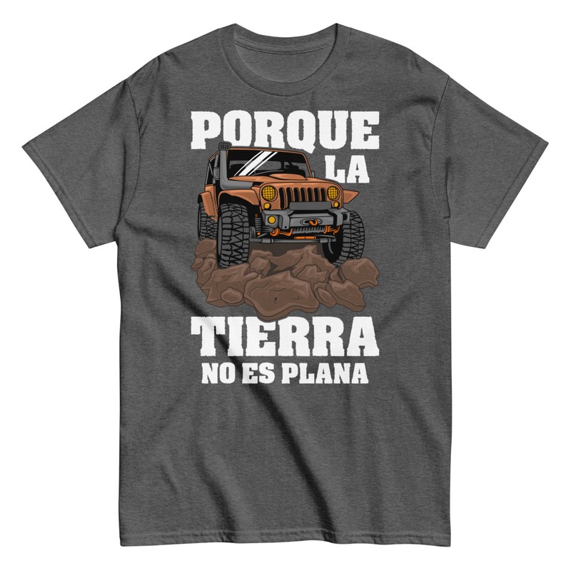 Camisetas: Porque La Tierra No Es Plana Todoterreno