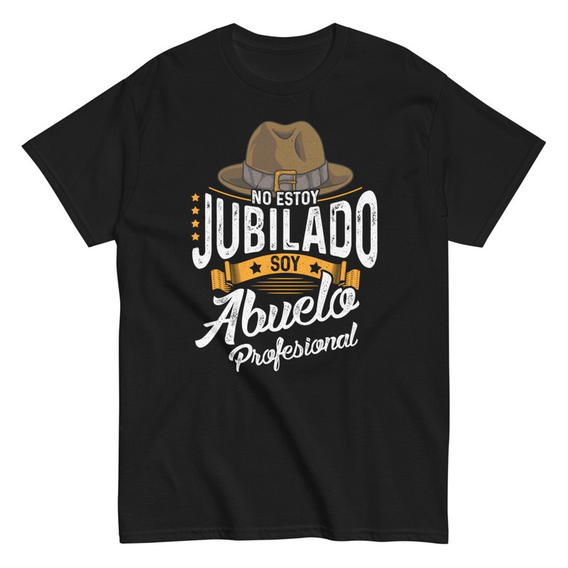 Camisetas: No Estoy Jubilado Soy Abuelo Profesional