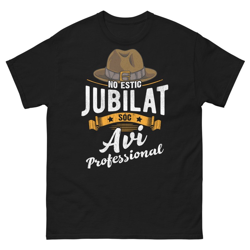 Camisetas: No Estic Juvilat Soc Avi Professional