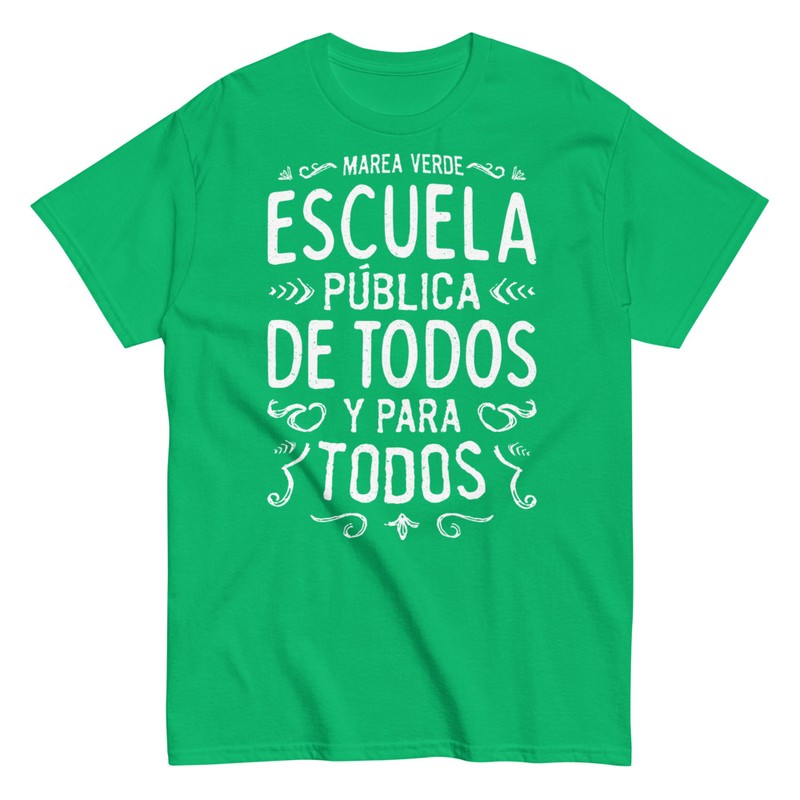 Camisetas: Camiseta Marea Verde Escuela Pública