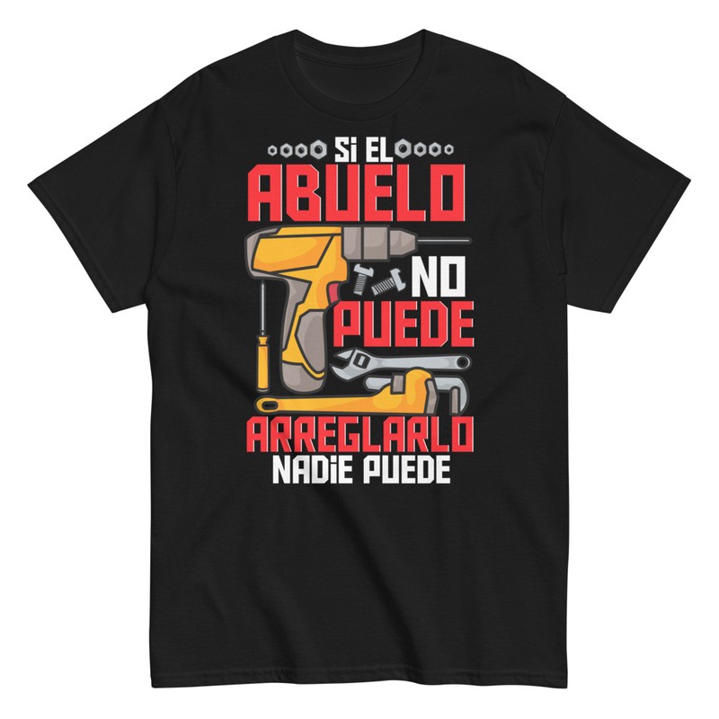 Camisetas: Si el Abuelo No Puede Arreglarlo