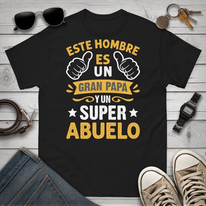 Camisetas: Este Hombre Es Un Gran Papá Y Un Super Abuelo
