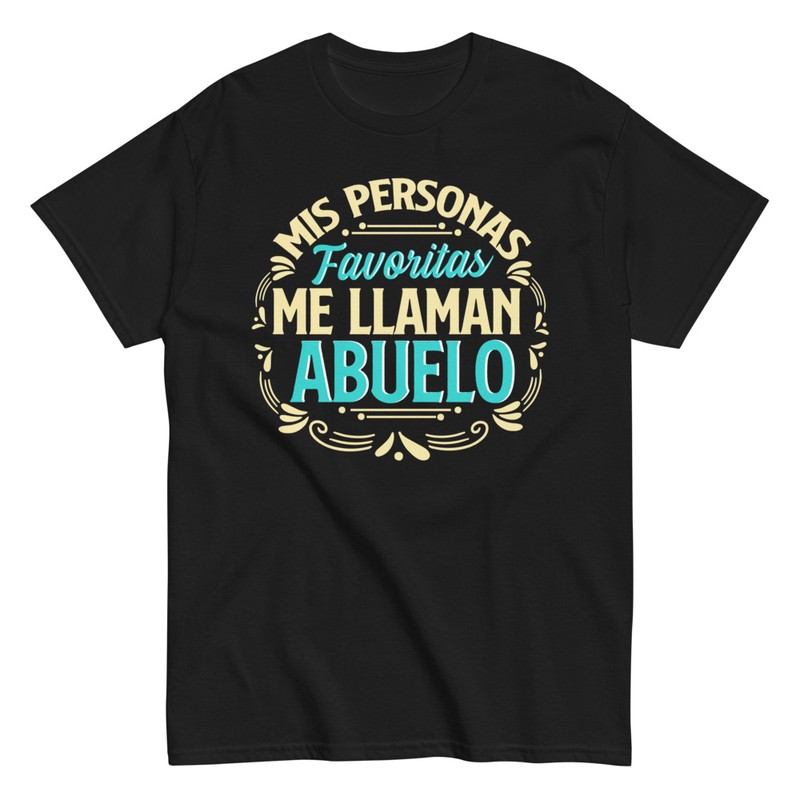 Camisetas: Mis Personas Favoritas Me Llaman Abuelo
