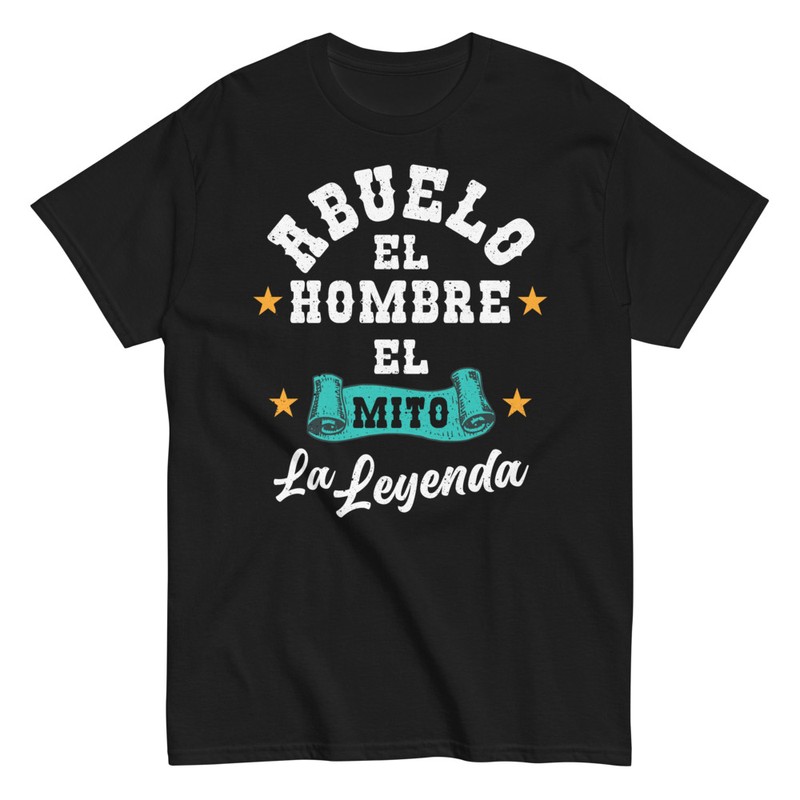 Camisetas: Abuelo El Hombre El Mito La Leyenda