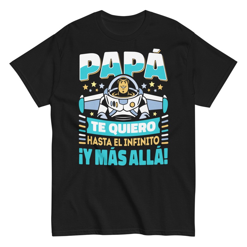 Camisetas: Papá Te Quiero Hasta El Infinito