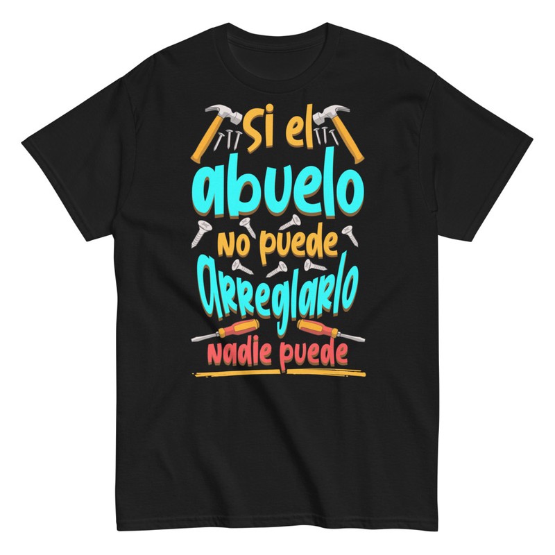 Camisetas: Si el Abuelo No Puede Arreglarlo
