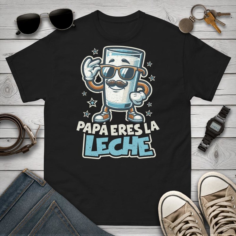 Camisetas: Papá Eres La Leche