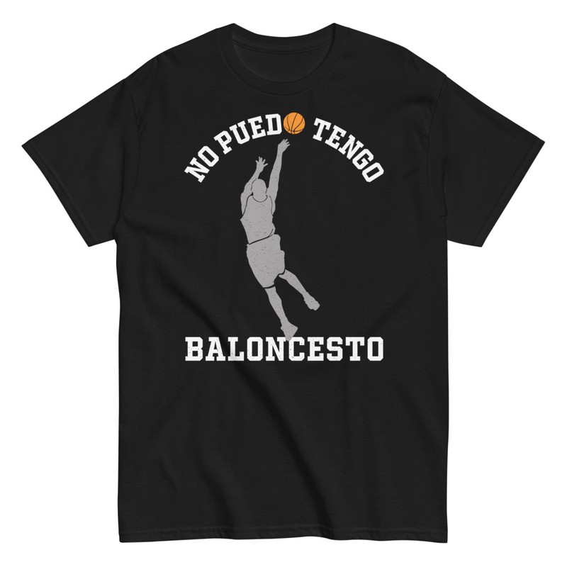 Camisetas: No Puedo Tengo Baloncesto