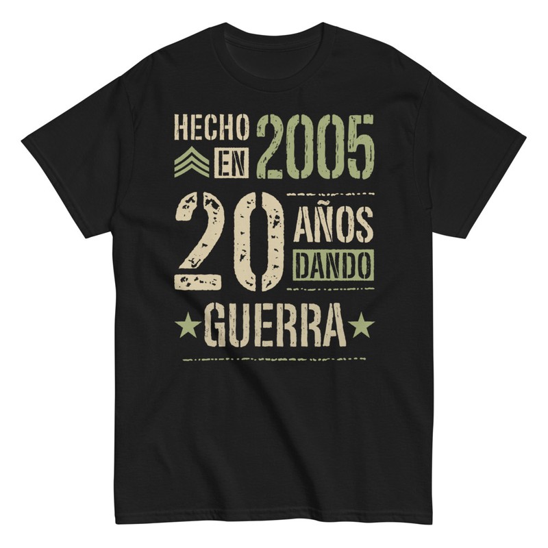 Camisetas: Hecho en 2005 20 Años Dando Guerra
