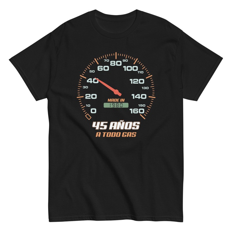 Camisetas: 45 Cumpleaños 45 Años a Todo Gas
