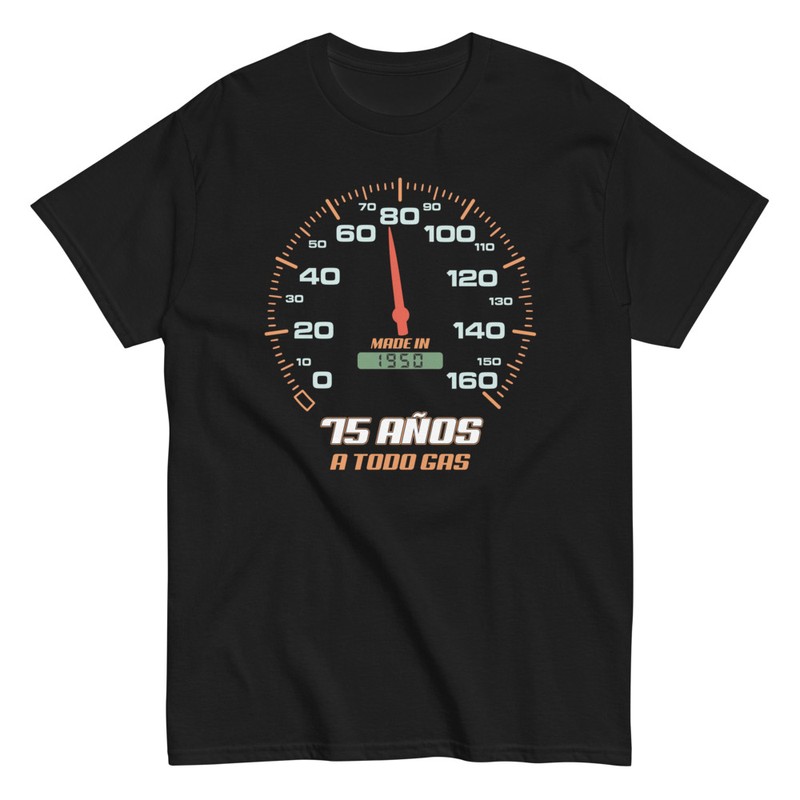 Camisetas: 75 Cumpleaños 75 Años a Todo Gas