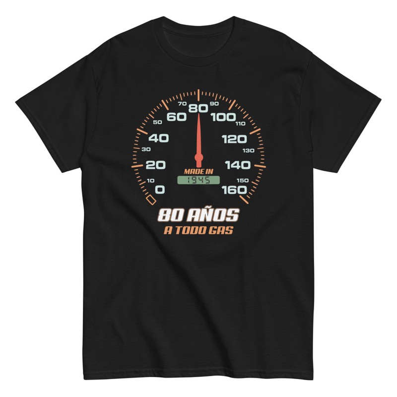 Camisetas: 80 Cumpleaños 80 Años a Todo Gas