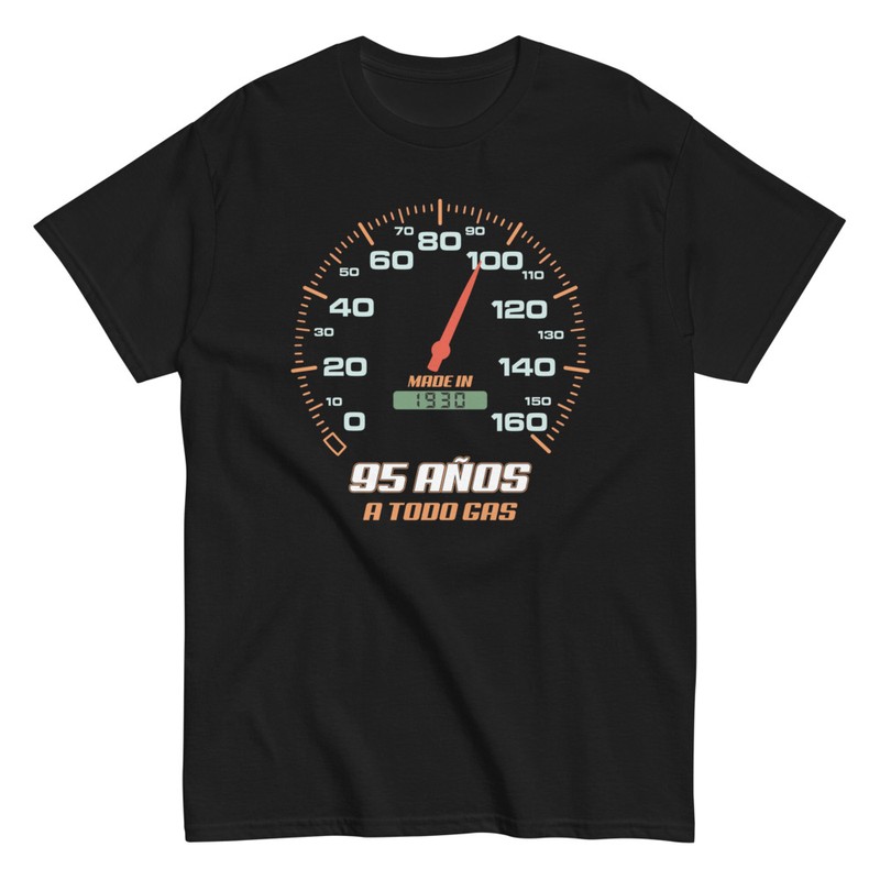 Camisetas: 95 Cumpleaños 95 Años a Todo Gas