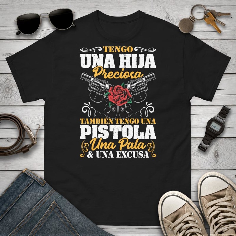 Camisetas: Hija Preciosa Pistola Regalo