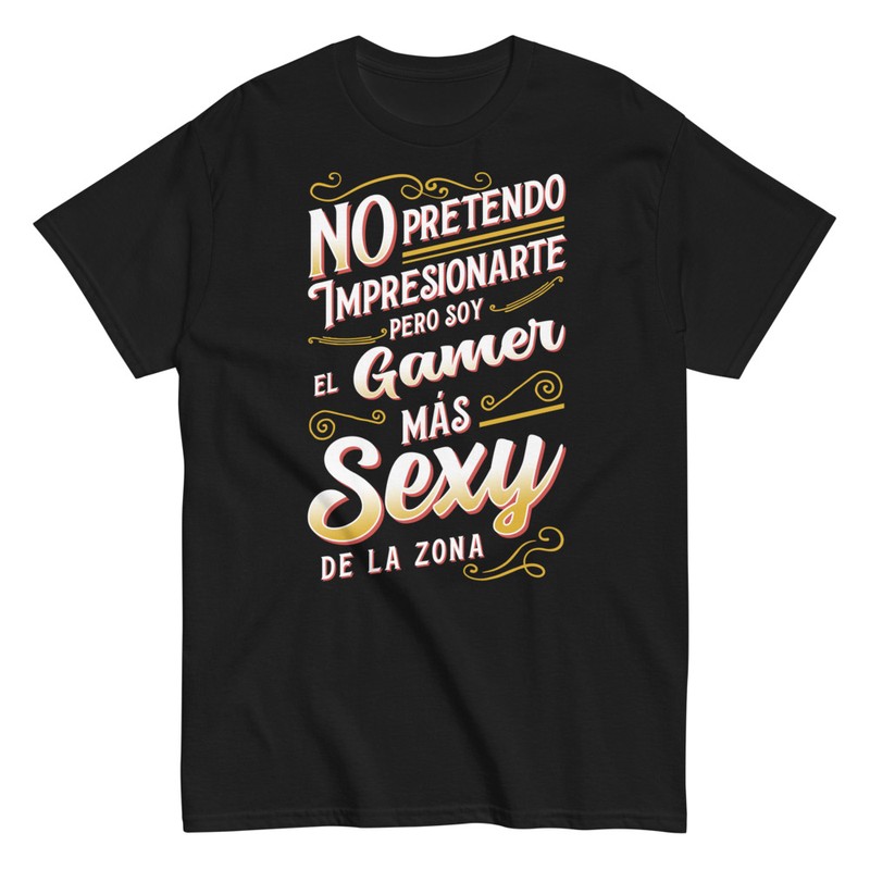 Camisetas: Gamer Más Sexy de la Zona