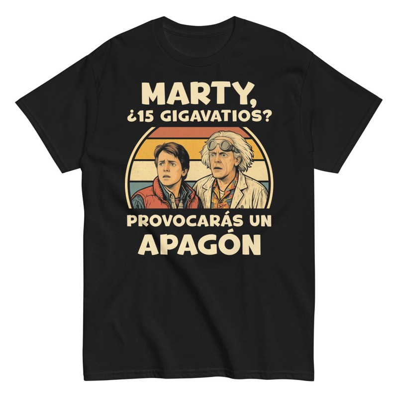 Camisetas: Meme 15 Gigavatios Apagón Regreso al Futuro