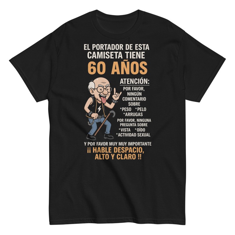 Camisetas: Anciano 60 Años Hable Alto y Claro