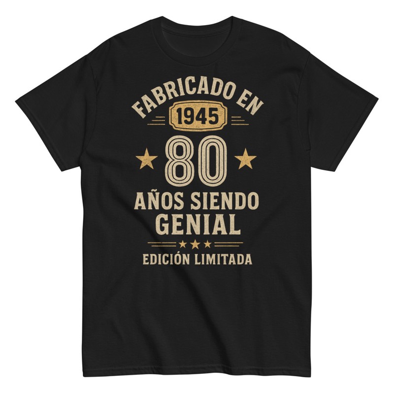 Camisetas: Fabricado en 1945 - 80 años genial