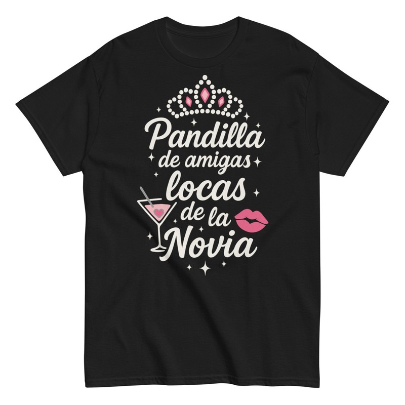 Camisetas: Pandilla De Amigas Locas