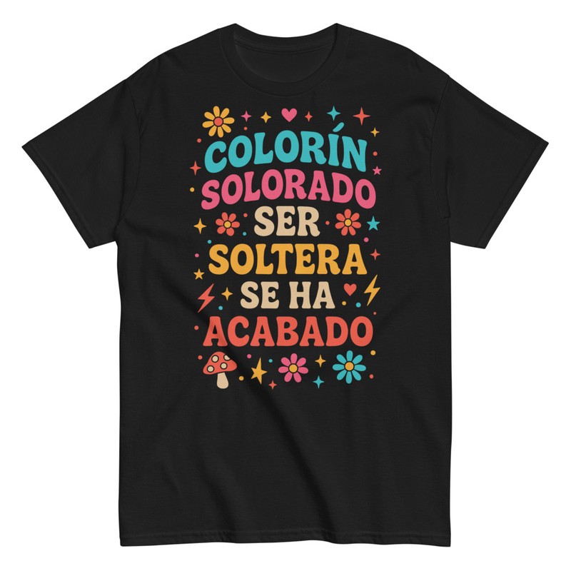 Camisetas: Colorín Colorado Soltera Acabado