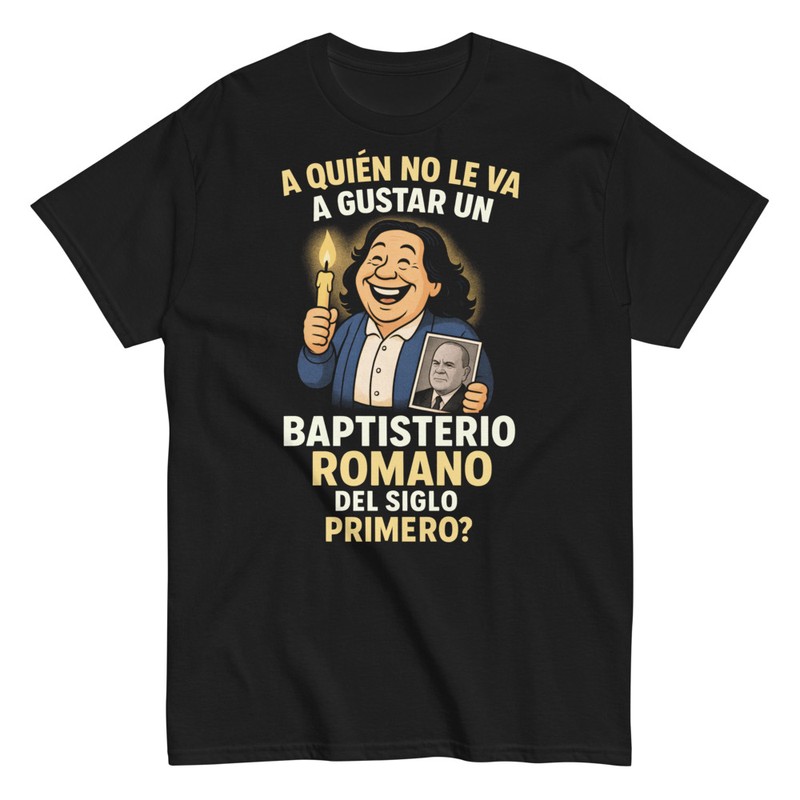 Camisetas: A Quién No Le Va Gustar Baptisterio Romano