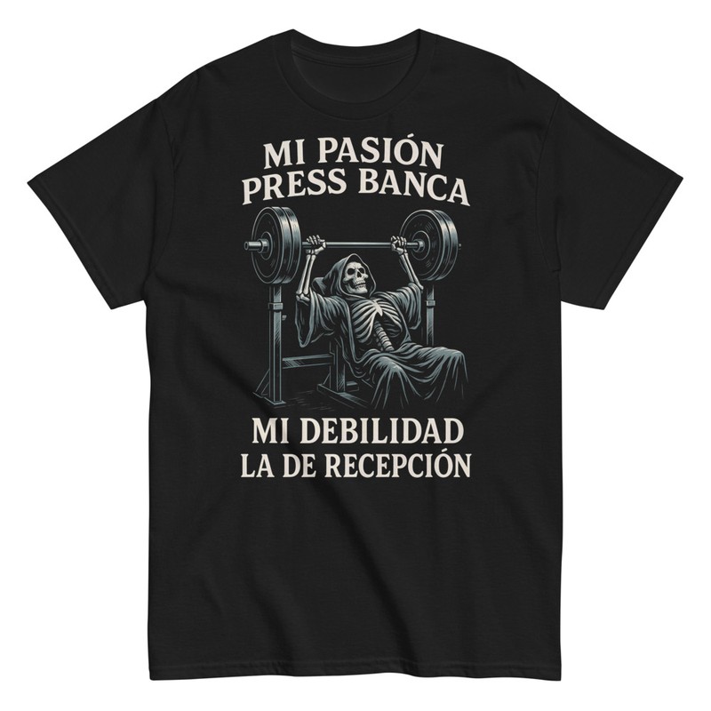 Camisetas: Mi Pasión Press Banca Recepción Mi Debilidad