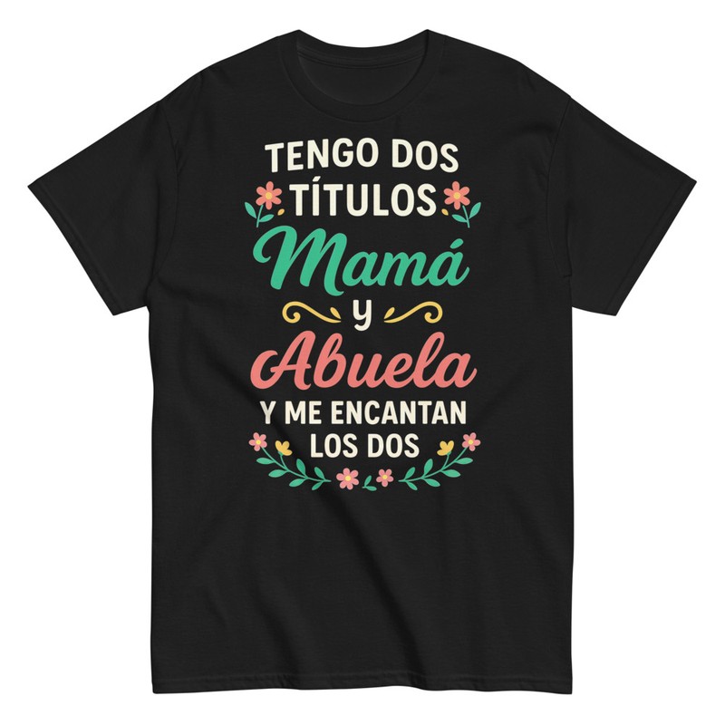 Camisetas: Dos Títulos Mamá y Abuela