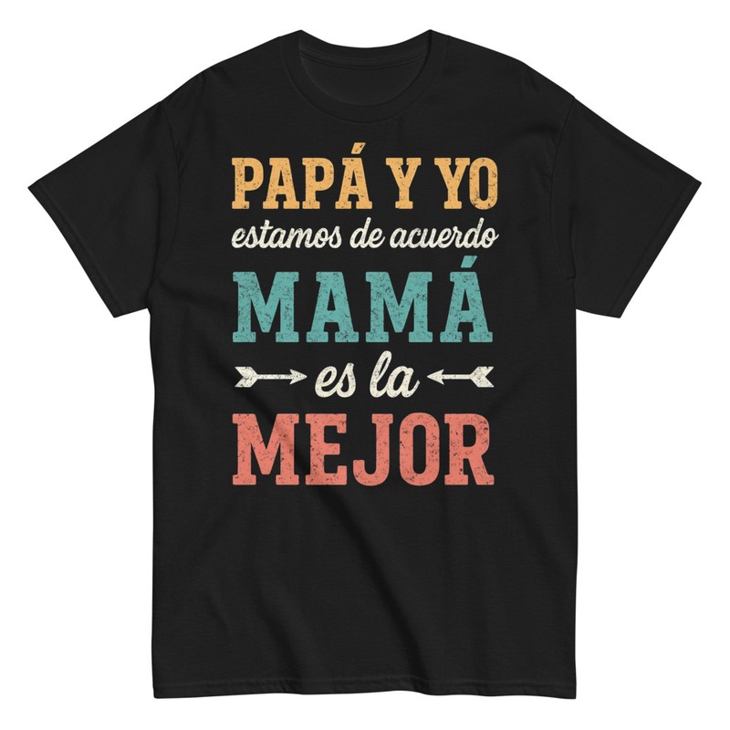 Camisetas: Papá Y Yo Mamá Es La Mejor