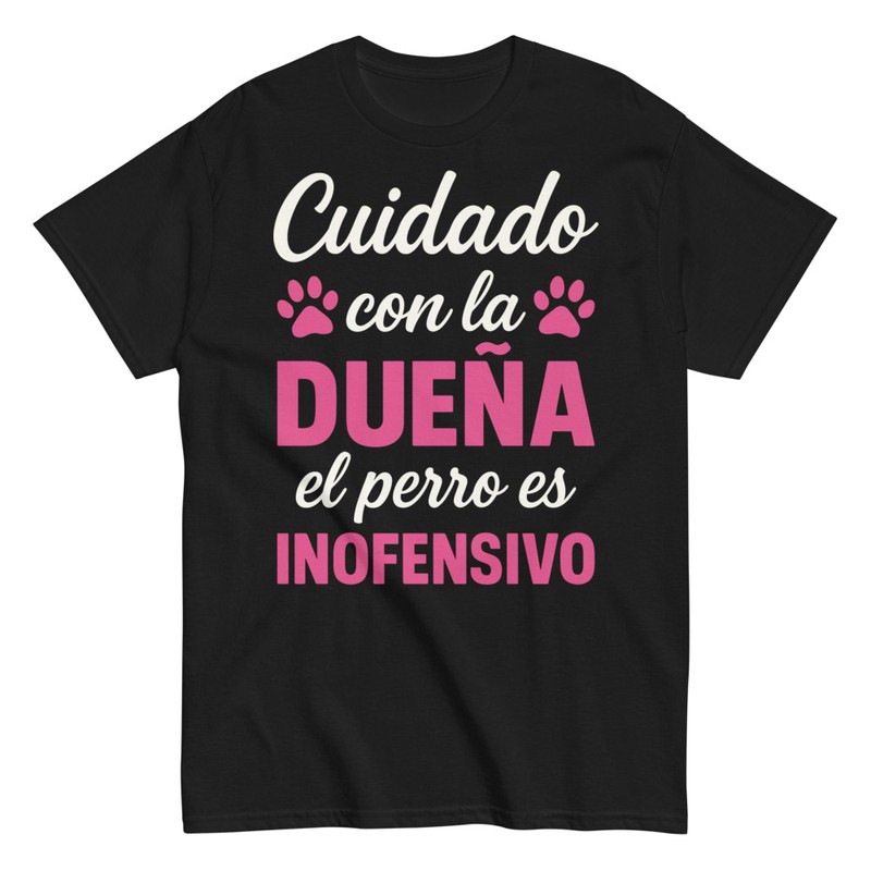 Camisetas: Dueña Peligrosa Perro Inofensivo