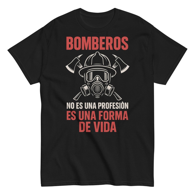 Camisetas: Pasión Bombera Forma de Vida