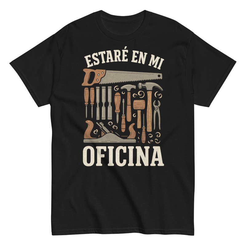 Camisetas: Estaré En Mi Oficina Carpintería