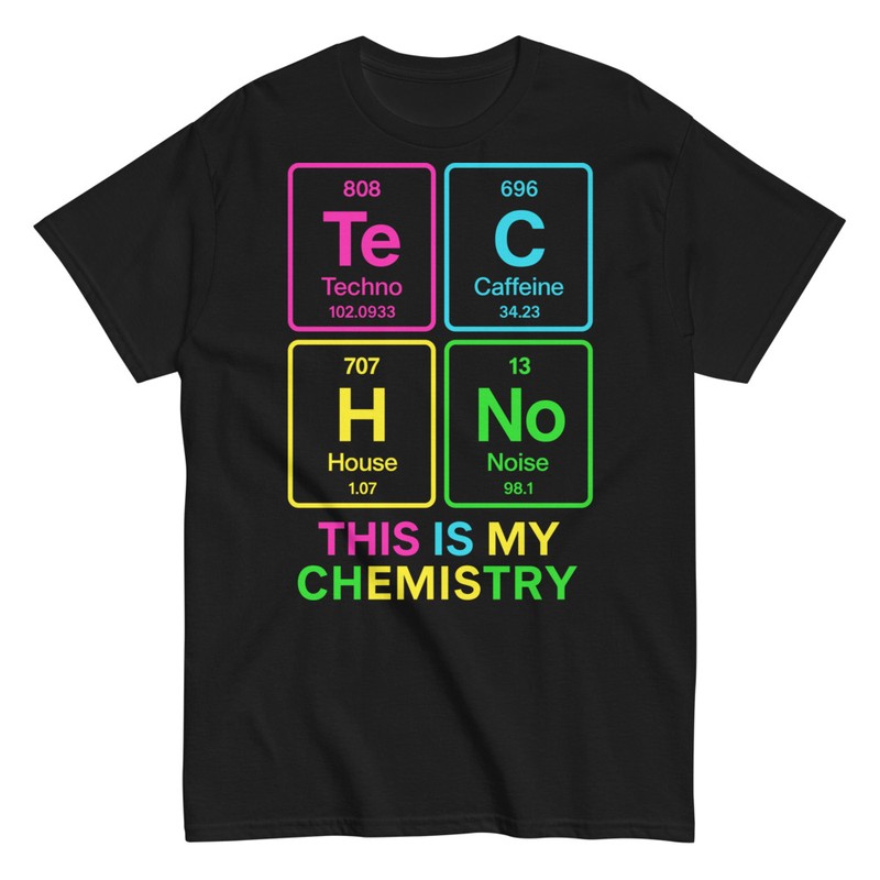 Camisetas: Música Techno 'This Is My Chemistry'