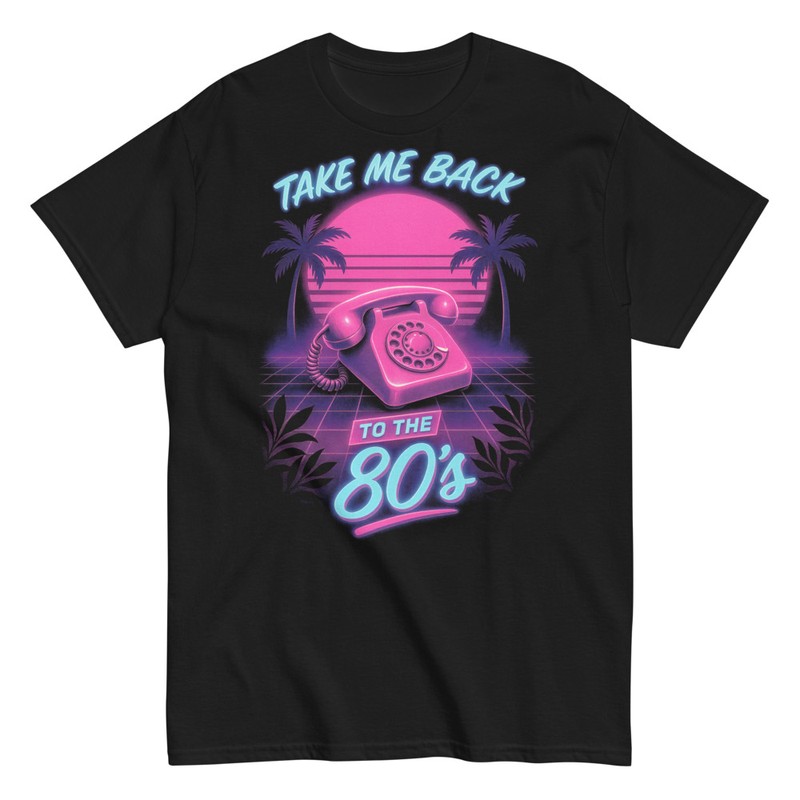 Camisetas: Take Me Back To The 80s Teléfono