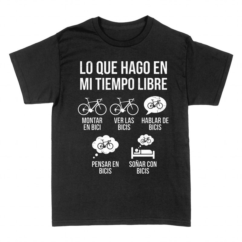 Camisetas: Lo que hago en mi tiempo libre, ciclismo