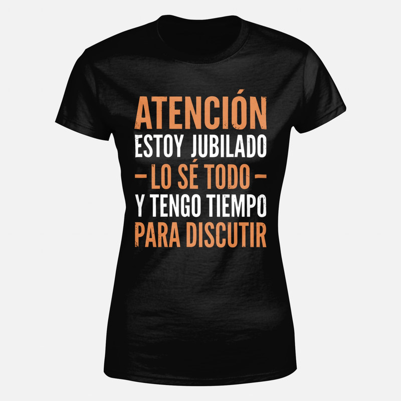 Camisetas: Estoy jubilado y lo s&eacute; todo