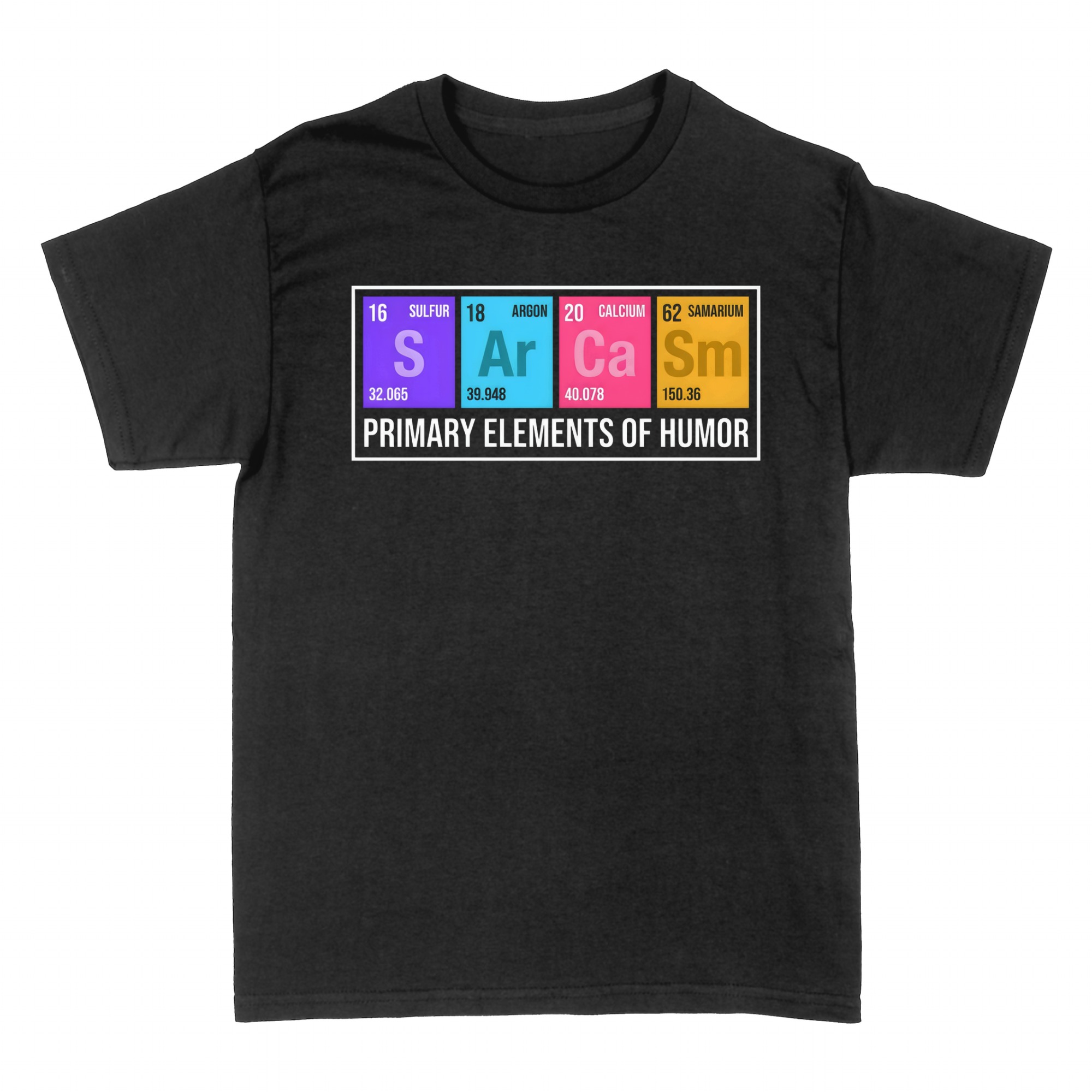 Camisetas: Sarcasmo Tabla Peri&oacute;dica Elementos Qu&iacute;micos