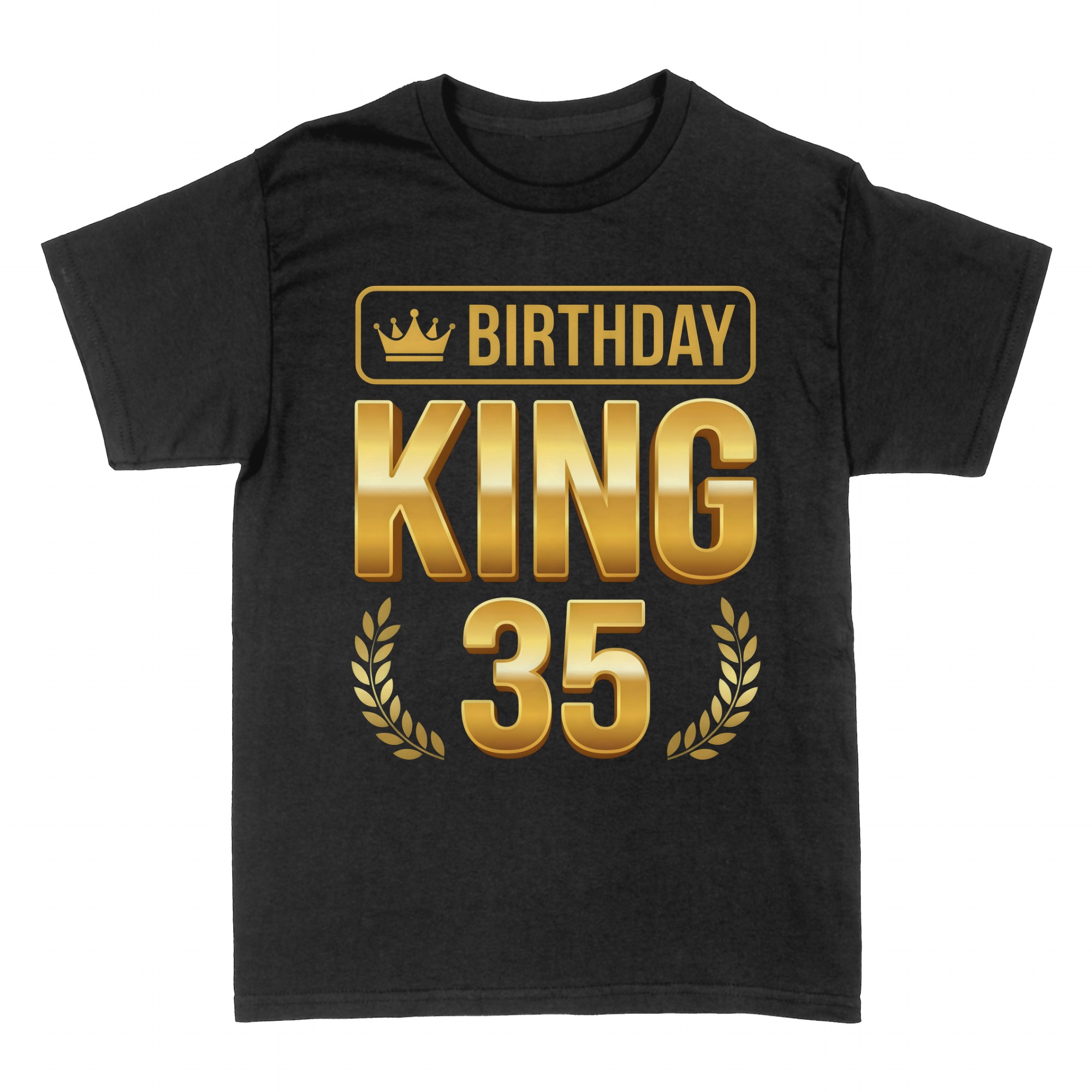 Camisetas: Birthday King 35 con corona y laurel dorados