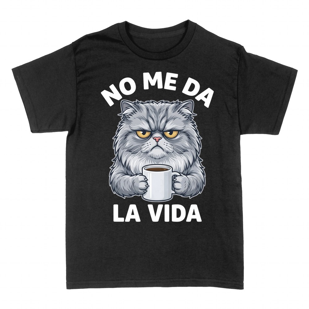 Camisetas: Gato gru&ntilde;&oacute;n con caf&eacute; No me da la vida