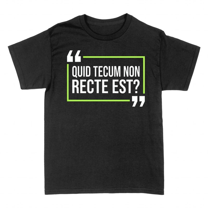 Camisetas: Quid tecum non recte est, lat&iacute;n sarc&aacute;stico