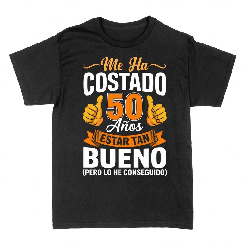 Camisetas: Me ha costado 50 a&ntilde;os estar tan bueno