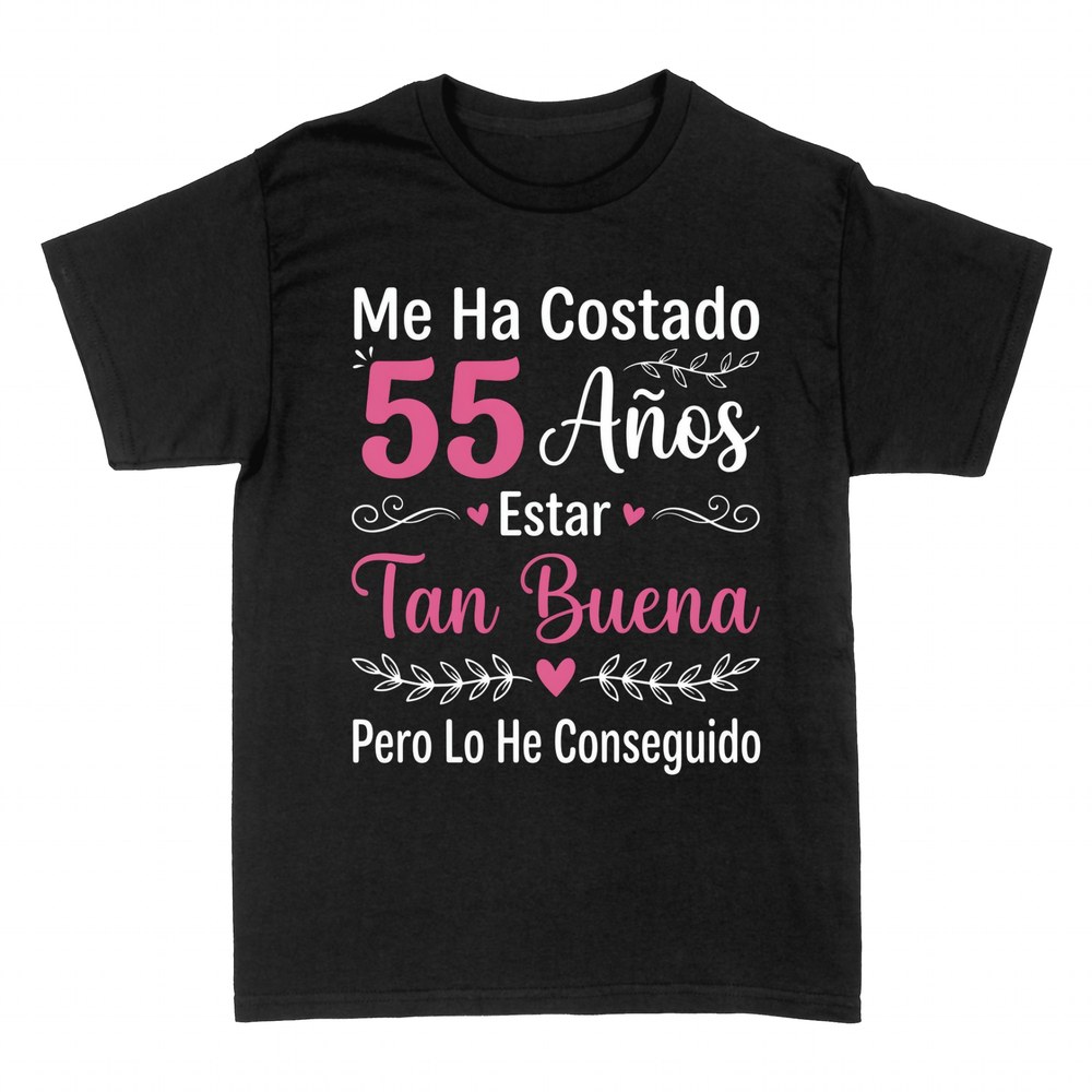 Camisetas: Me ha costado 55 a&ntilde;os estar tan buena