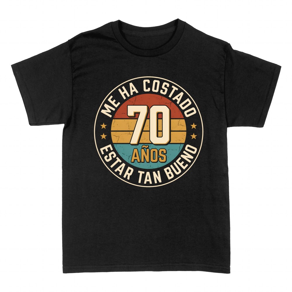 Camisetas: Me ha costado 70 a&ntilde;os estar tan bueno