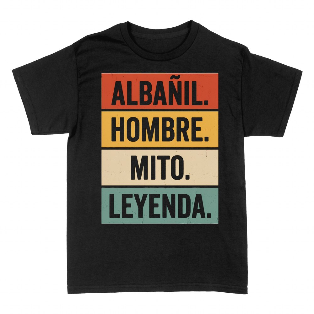 Camisetas: Alba&ntilde;il hombre mito leyenda retro