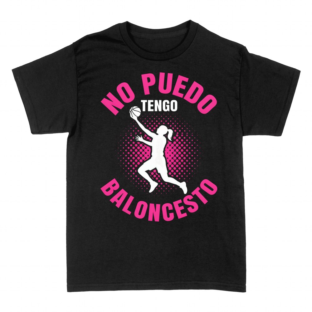 Camisetas: No puedo tengo baloncesto jugadora