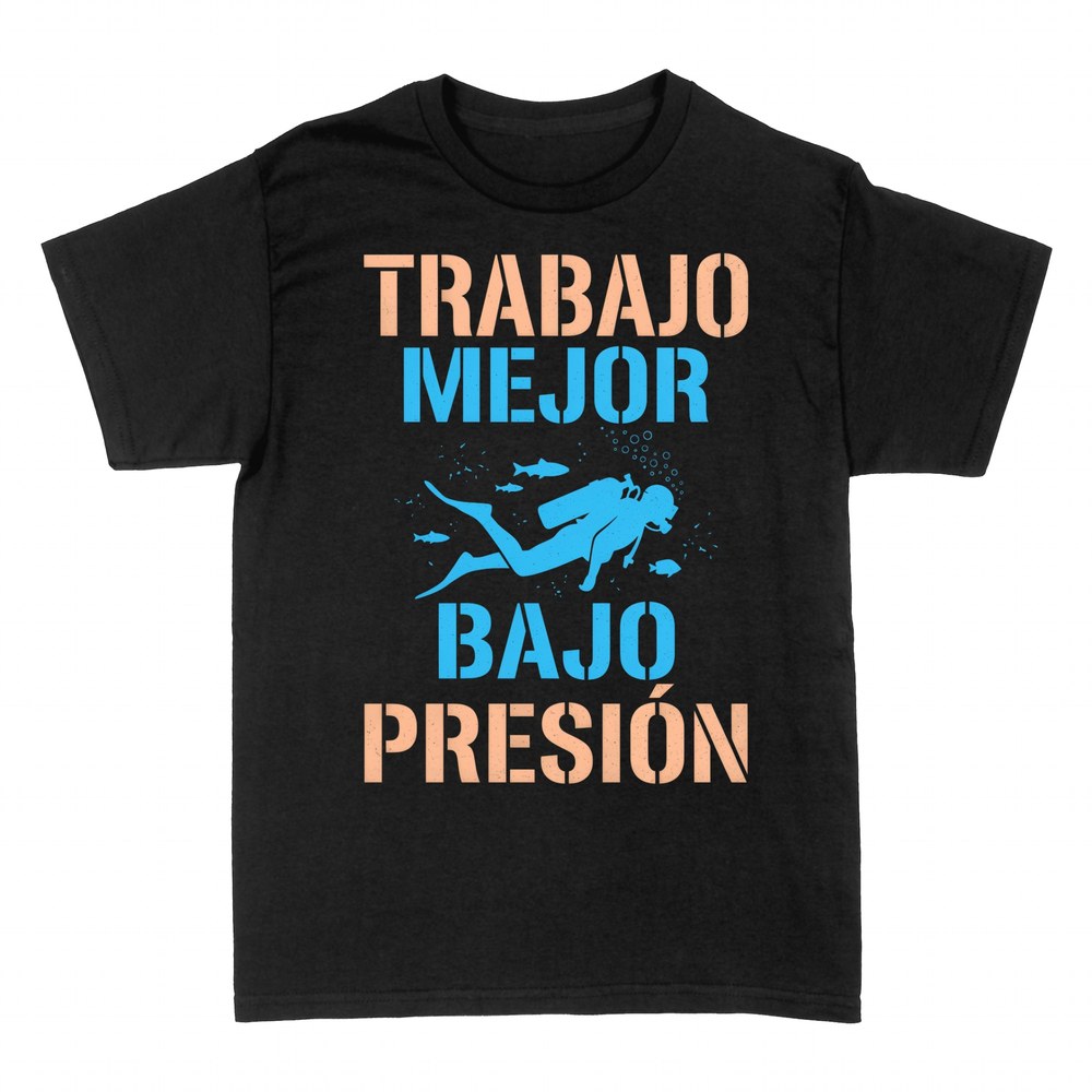 Camisetas: Buceador trabajo mejor bajo presi&oacute;n