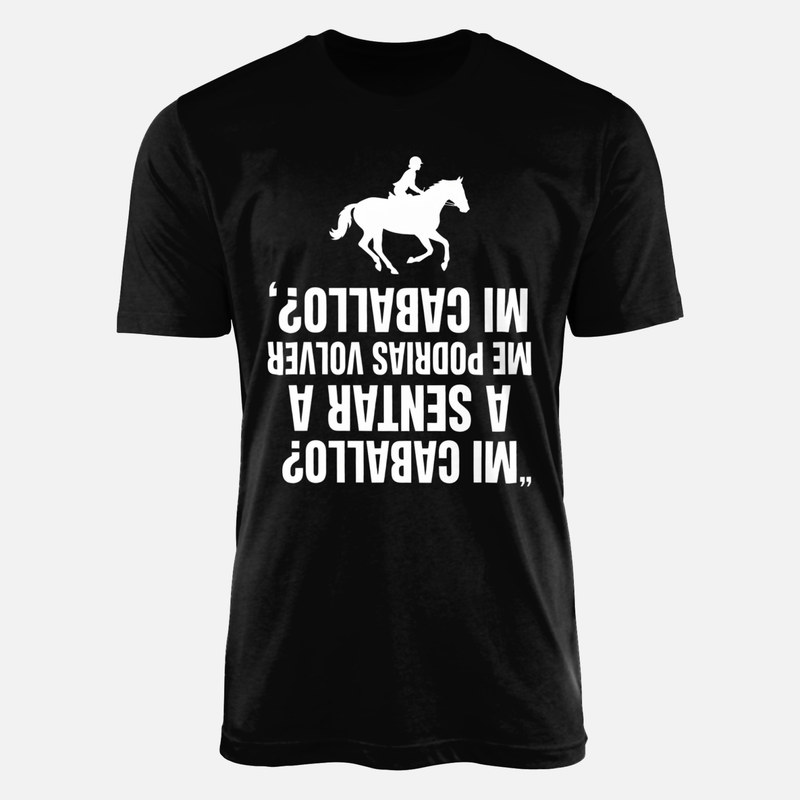 Camisetas: &iquest;Me podr&iacute;as sentar a mi caballo