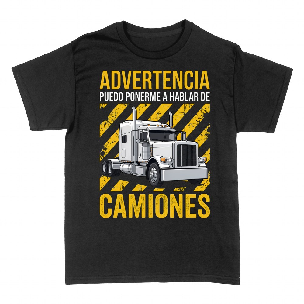 Camisetas: Advertencia puedo hablar de camiones