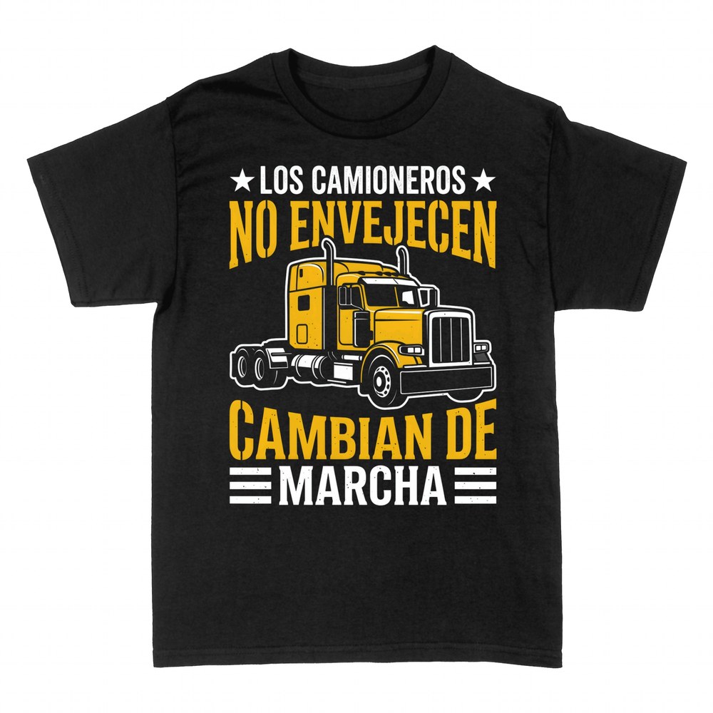 Camisetas: Los camioneros no envejecen, cambian de marcha