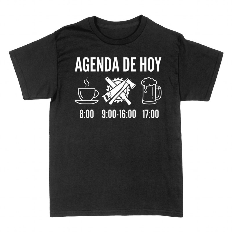 Camisetas: Agenda de hoy del carpintero